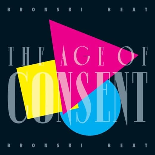 Artwork des Albums "The Age Of Consent" von Bronski Beat