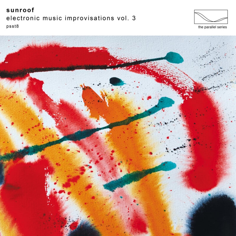 Artwork von "Sunroof: Electronic Music Improvisations Vol. 3"